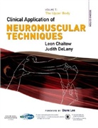 Leon Chaitow, Judith Delany, Judith Walker Delany - Clinical Application of Neuromuscular Techniques - 1: The Upper Body