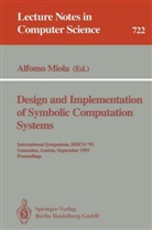 Alfonso Miola - Design and Implementation of Symbolic Computation Systems