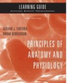 Bryan H. Derrickson, Gerard J. Tortora, Gerard J. Derrickson Tortora - Principles of Anatomy and Physiology