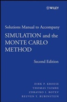Botev, Zdravko I et Botev, Zdravko I. Botev, Botev Zdravko I., Kroese, Dirk Kroese... - Student Solutions Manual to Accompany Simulation and the Monte Carlo