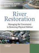 S Darby, Stephen Darby, Stephen (University of Southampton Darby, Stephen Sear Darby, DARBY STEPHEN SEAR DAVID, David Sear... - River Restoration