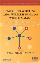 Yi Pan, Y Xiao, Yang Xiao, Yang (Department of Computer Science Xiao, Yang Pan Xiao, Pan... - Emerging Wireless Lans, Wireless Pans, and Wireless Mans