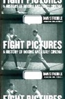 Dan Streible, Streible Dan - Fight Pictures