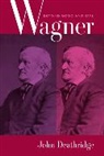 Deathridge, John Deathridge, Deathridge John - Wagner