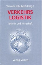 Joachim Matthäi u a, Jürge Schmädicke, Jürgen Schmädicke, Werner Schubert - Verkehrslogistik