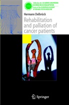 Hermann Delbrück, Herrmann Delbrück - Rehabilitation and palliation of cancer patients