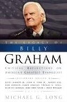 Michael G. (EDT)/ Burrow Long, Michael G. Long - The Legacy of Billy Graham