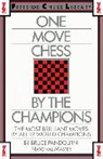 Pandolfini Bruce, Bruce Pandolfini, Bruce Pandolfini, Pandolfini Bruce - One Move Chess By the Champions