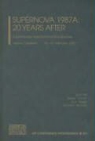 Stefan Immler, Richard McCray, Kur Weiler, Kurt Weiler - Supernova 1987A: 20 Years After