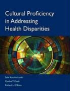 &amp;apos, Brien, Cynthia Theresa Cook, Sade Kosoko-Lasaki, Sade (EDT)/ Cook Kosoko-Lasaki, Sade Cook Kosoko-Lasaki... - Cultural Proficiency in Addressing Health Disparities