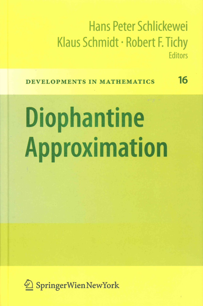 Han Peter Schlickewei, Hans Peter Schlickewei, Hans Peter Schlickewei, Klaus Schmidt, Klaus D. Schmidt, … - Diophantine Approximation Festschrift for Wolfgang Schmidt