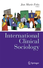 Jan Marie Fritz, Ja Marie Fritz, Jan Marie Fritz - International Clinical Sociology