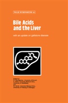 G. Paumgartner, W. Gerok, G. Paumgartner, A. Stiehl - Bile Acids and the Liver