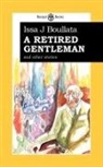 Issa J. Boulatta, Issa Boullata, Tbd - A Retired Gentleman and other stories