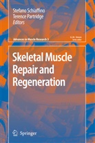 Partridge, Partridge, Terence Partridge, Stefan Schiaffino, Stefano Schiaffino - Skeletal Muscle Repair and Regeneration