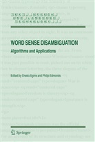 Enek Agirre, Eneko Agirre, Edmonds, Edmonds, Philip Edmonds - Word Sense Disambiguation