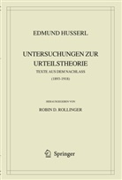 Edmund Husserl, Robi D Rollinger, Robin D Rollinger, Robin Rollinger, Robin D. Rollinger - Edmund Husserl. Untersuchungen Zur Urtei