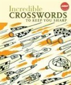 Sterling Publishing Co Inc, Inc. Sterling Publishing Co., Sterling Publishing Company, Union Square &amp; Co, Sterling Publishing Company - Incredible Crosswords to Keep You Sharp