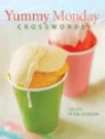 Peter (EDT) Gordon, Peter Gordon - Yummy Monday Crosswords