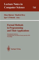 Dines Bj¿rner, Dines Bjorner, Dines Bjørner, Manfre Broy, Manfred Broy, Igor V. Pottosin... - Formal Methods in Programming and Their Applications