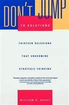 Rouse, WB Rouse, William B Rouse, William B. Rouse, Cedric Crocker - Don''t Jump to Solutions