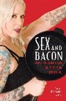 Sarah Lewis, Sarah Katherine Lewis - Sex and Bacon
