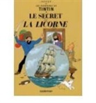 Herge, Hergé - Les aventures de Tintin. Vol. 11. Le secret de La Licorne