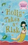 Gillian Shields, Gillian/ Turner Shields, Helen Turner - Holly Takes a Risk