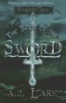 A. J. Lake - The Book of the Sword