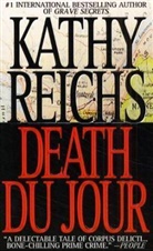 Kathleen Reichs, Kathy Reichs - Death du Jour