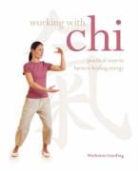 Madonna Gauding - Working With Chi