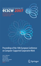 Liam Bannon, Liam J. Bannon, Carl Gutwin, Carl Gutwin et al, Richard H. R. Harper, Richard H.R. Harper... - ECSCW 2007