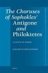 KITZINGER, Margaret rachel Kitzinger, Rachel Kitzinger - Choruses of Sophokles' Antigone and Philoktetes