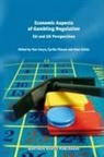 CORYN, Tom Coryn, Fijnaut, Cyrille Fijnaut, Cyrille J C F Fijnaut, Cyrille J. C. F. Fijnaut... - Economic Aspects of Gambling Regulation