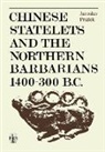 J. Prusek - Chinese Statelets and the Northern Barbarians in the Period 1400-300 BC