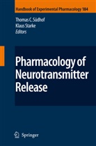 Thoma C Südhof, Thomas C Südhof, Starke, Starke, Klaus Starke, Thomas C. Südhof - Pharmacology of Neurotransmitter Release