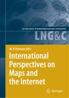Michae P Peterson, Michael P Peterson, Michael P Peterson, Michael P. Peterson - International Perspectives on Maps and the Internet