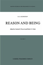 Boris G Kuznetsov, Boris G. Kuznetsov, R. S. Cohen, R.S. Cohen, Robert S. Cohen, Ronald S. Cohen... - Reason and Being