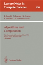 Toshihide Ibaraki, Yasuyosh Inagaki, Yasuyoshi Inagaki, Kazuo Iwama, Kazuo Iwama et al, Takao Nishizeki... - Algorithms and Computation