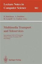 Geoff Coulson, A. Danthine, Andr Danthine, Andre Danthine, D. Hutchinson, David Hutchison... - Multimedia Transport and Teleservices