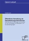Natalie Bank - Öffentliche Verwaltung als Dienstleistungsunternehmen