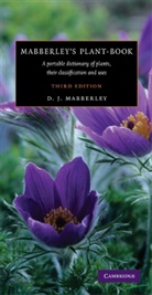 D. J. Mabberley, D.J. Mabberley, David J. Mabberley - Mabberley's Plant Book