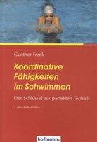 Gunther Frank, Gunther Frank, Jürgen Unseld - Koordinative Fähigkeiten im Schwimmen