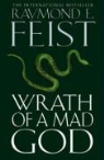 Raymond Feist, Raymond E. Feist - Wrath of a Mad God