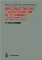 Helmut A Partsch, Helmut A. Partsch - Specification and Transformation of Programs
