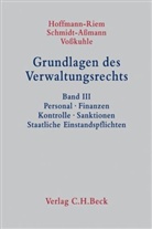 Wolfgang Hoffmann-Riem, Eberhard Schmidt-Aßmann, Andreas Voßkuhle - Grundlagen des Verwaltungsrechts - Bd.3: Personal, Finanzen, Kontrolle, Sanktionen, Staatliche Einstandspflichten