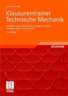 Joachim Berger - Klausurentrainer Technische Mechanik