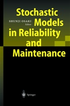 Shunj Osaki, Shunji Osaki - Stochastic Models in Reliability and Maintenance