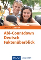 Valentin Reitmajer, Ursula Triller - Abi-Countdown: Deutsch Faktenüberblick