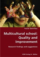 Vasia Gavrilou - Multicultural school: Quality and Improvement